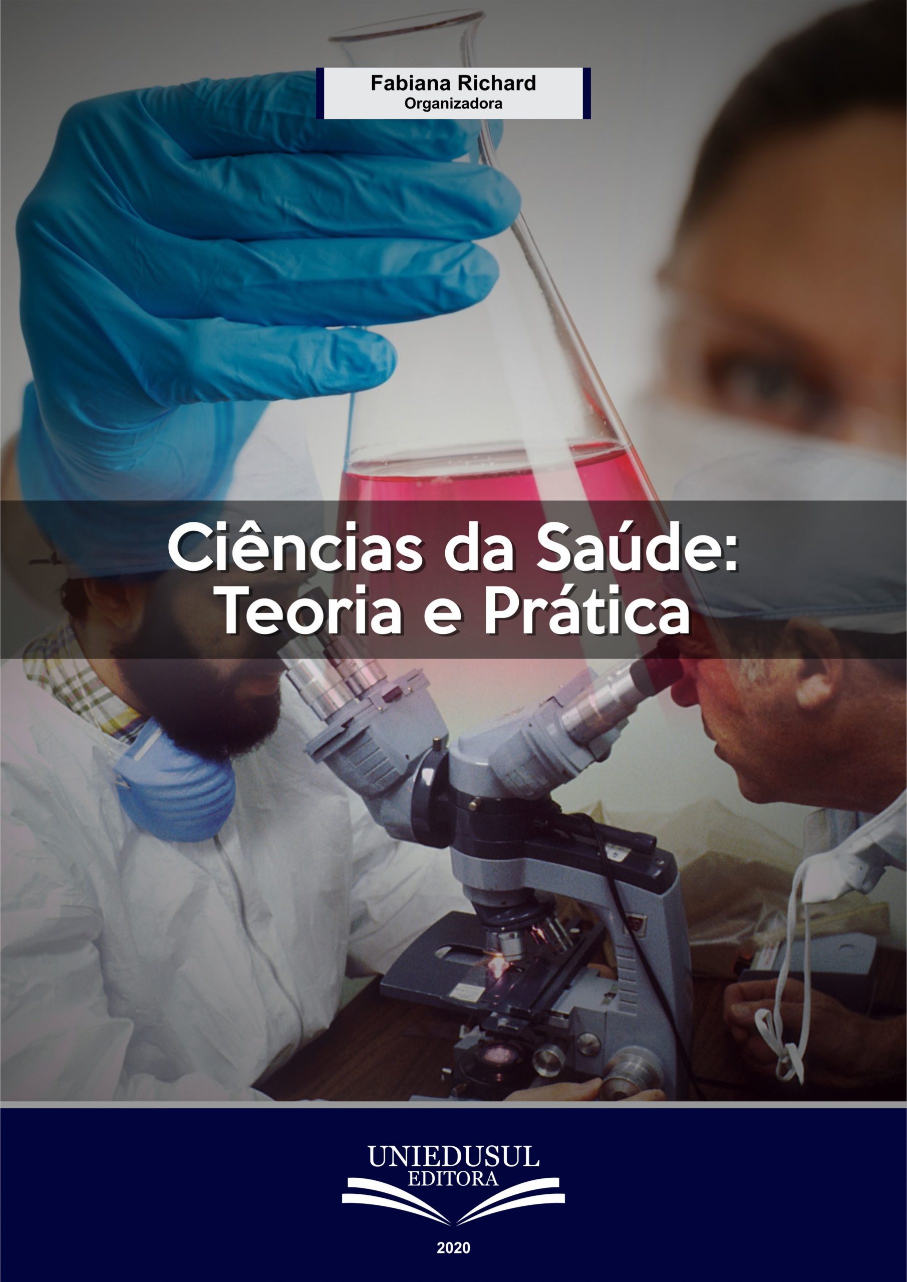 Ebook - Alicerces e Adversidades das Ciências da Saúde no Brasil 2Atena  Editora