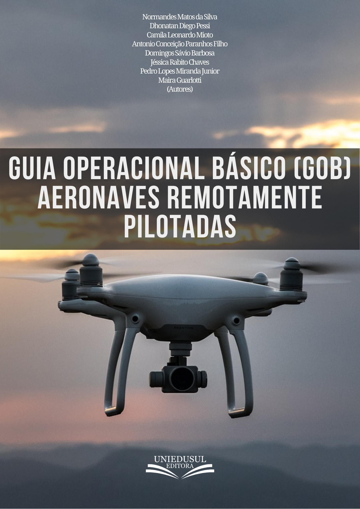 Guia Operacional Básico (GOB) – Aeronaves Remotamente Pilotadas