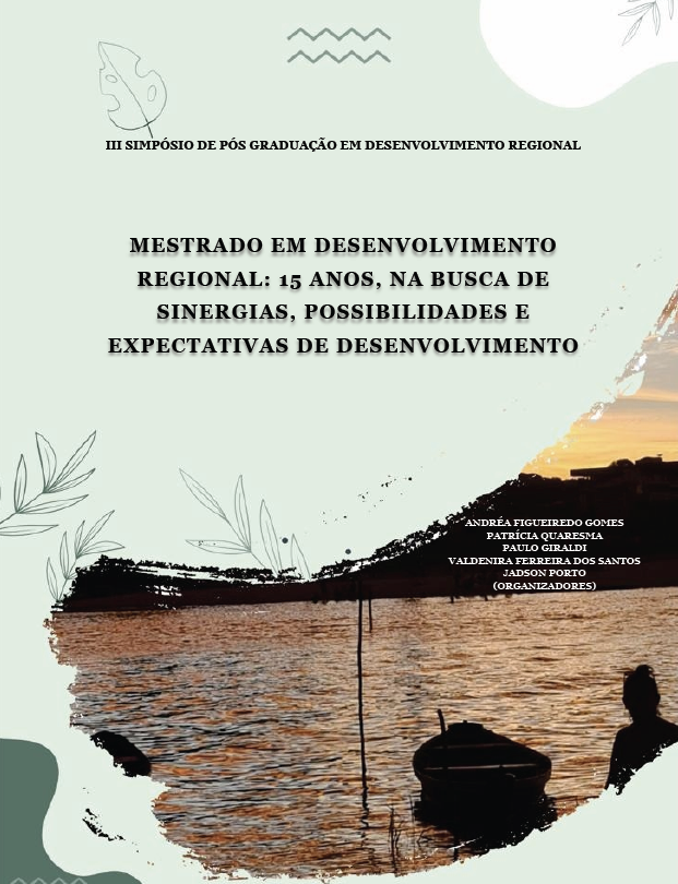 Mestrado em desenvolvimento regional: 15 anos, na busca de sinergias, possibilidades e expectativas de desenvolvimento