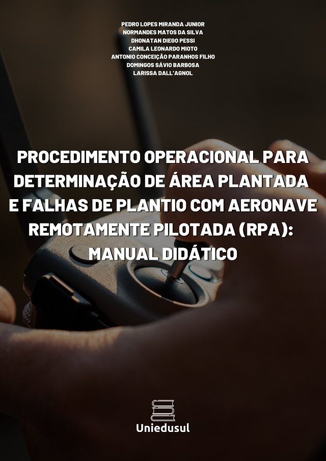 Procedimento operacional para determinação de área plantada e falhas de plantio com aeronave remotamente pilotada (RPA): manual didático
